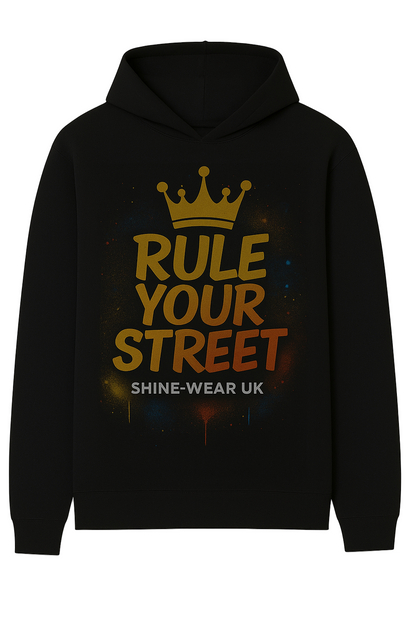 RULE YOUR STREET Hoody