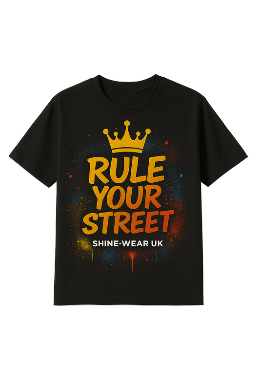 RULE YOUR STREET T-Shirt